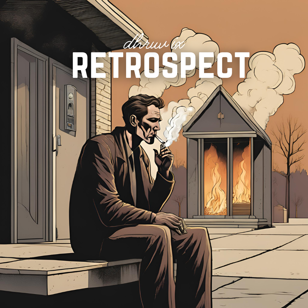 retrospect